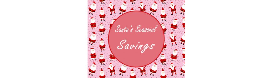 Santa's Seasonal Savings